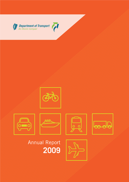 Annual Report 2009 Department of Transport Annual Report 2009 Statement by the Minister