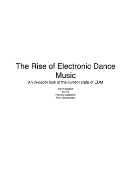 The Rise of Electronic Dance Music an In-Depth Look at the Current State of EDM