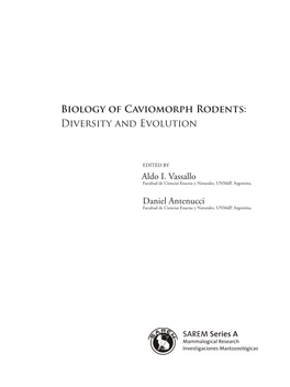 Biology of Caviomorph Rodents: Diversity and Evolution