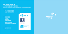 MPGQS LIMITED CHARTERED SURVEYORS Quantity Surveying, Project Management & Dispute Resolution