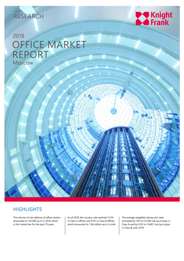 OFFICE MARKET REPORT Moscow