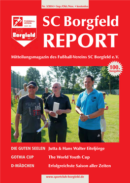 SC Borgfeld REPORT Mitteilungsmagazin Des Fußball-Vereins SC Borgfeld E.V