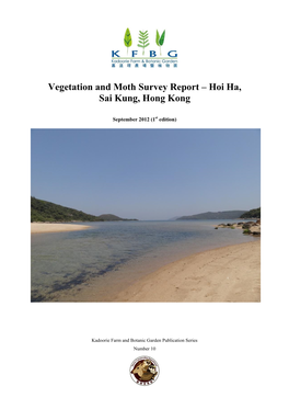 Vegetation and Moth Survey Report – Hoi Ha, Sai Kung, Hong Kong