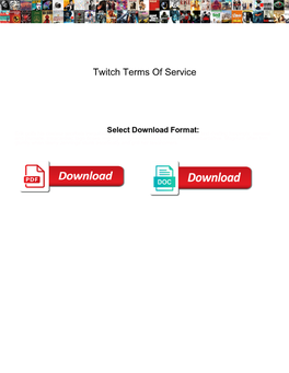 Twitch Terms of Service