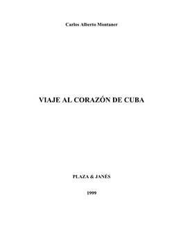 Viaje Al Corazón De Cuba