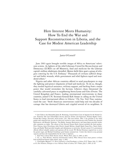 Here Interest Meets Humanity: How to End the War and Support Reconstruction in Liberia, and the Case for Modest American Leadership