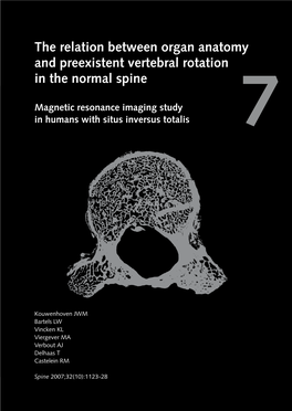 The Relation Between Organ Anatomy and Preexistent Vertebral Rotation in the Normal Spine