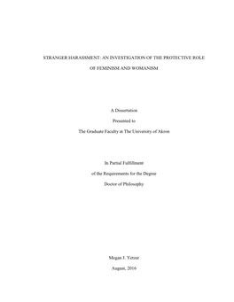 STRANGER HARASSMENT: an INVESTIGATION of the PROTECTIVE ROLE of FEMINISM and WOMANISM a Dissertation Presented to the Graduate F