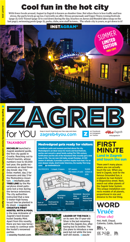 Cool Fun in the Hot City with Fewer Locals Around, August in Zagreb Is Known As Slumber Time