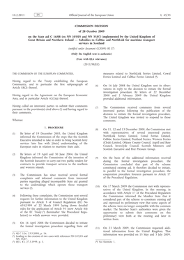 Commission Decision of 28 October 2009 on the State Aid C