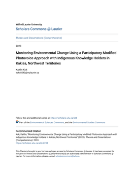Monitoring Environmental Change Using a Participatory Modified Photovoice Approach with Indigenous Knowledge Holders in Kakisa, Northwest Territories
