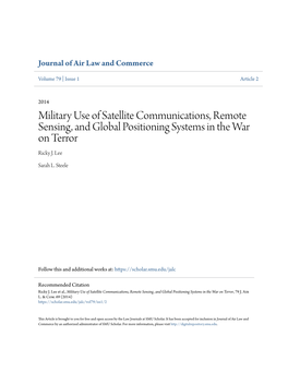 Military Use of Satellite Communications, Remote Sensing, and Global Positioning Systems in the War on Terror Ricky J