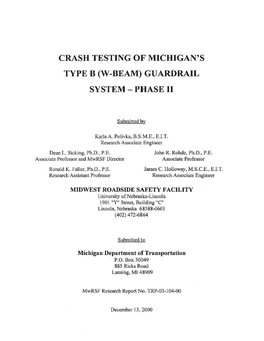 Crash Testing of Michigan's Type B (W-Beam) Guardrail System - Phase Ii