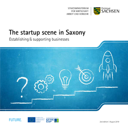 The Startup Scene in Saxony Establishing & Supporting Businesses