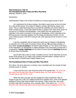 1 © 2017 Greg Ogden Vital Conference, Talk #1 the Foundational Role Triads and Why They Work Saturday, October 6, 2012 Introduc