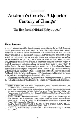 Australia's Courts - a Quarter Century of Change*