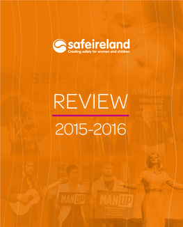 View the SAFE Ireland Annual Review 2015-2016 Here
