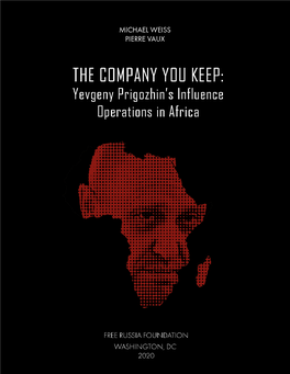 Yevgeny Prigozhin's Influence Operations in Africa