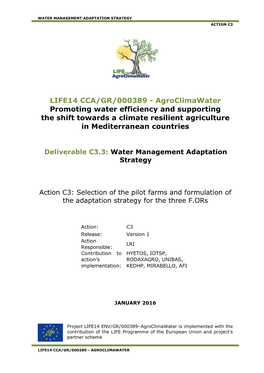 LIFE14 CCA/GR/000389 - Agroclimawater Promoting Water Efficiency and Supporting the Shift Towards a Climate Resilient Agriculture in Mediterranean Countries