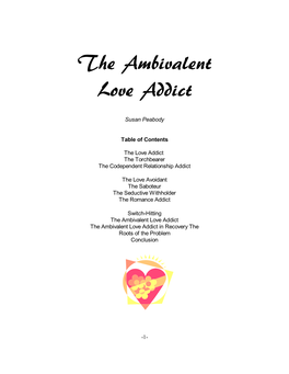 The Ambivalent Love Addict