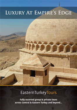 Easternturkeytours Luxury at Empire's Edge