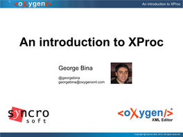 An Introduction to Xproc