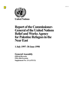 General of the United Nations Relief and Works Agency for Palestine Refugees in the Near East