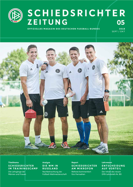 Schiedsrichter Zeitung 05 Offizielles Magazin Des Deutschen Fussball-Bundes 2018 Sept / Okt