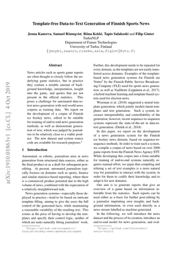 Arxiv:1910.01863V1 [Cs.CL] 4 Oct 2019 Volume of News, Combined with the Expectation of Our Aim Is to Generate Reports That Give an a Relatively Straightforward Task