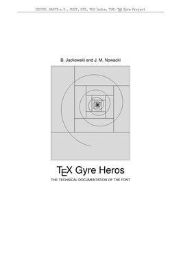 TEX Gyre Heros the TECHNICAL DOCUMENTATION of the FONT the Technical Documentation of TEX Gyre Heros, Page 2