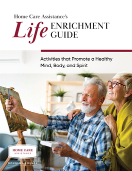 Life ENRICHMENT GUIDE