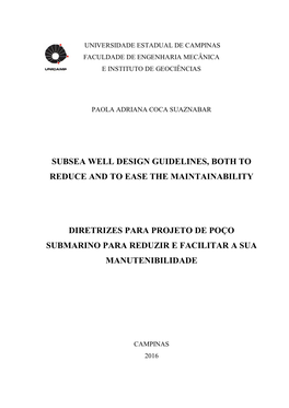 Subsea Well Design Guidelines, Both to Reduce and to Ease the Maintainability Diretrizes Para Projeto De Poço Submarino Para Re