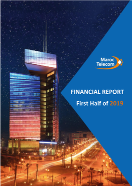 FINANCIAL REPORT First Half of 2019