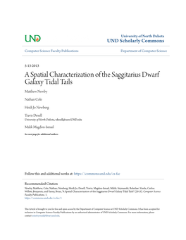 A Spatial Characterization of the Saggitarius Dwarf Galaxy Tidal Tails Matthew Ewn By