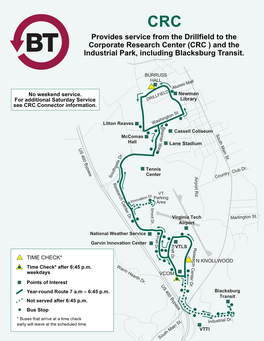 Provides Service from the Drillfield to the Corporate Research Center (CRC ) and the Industrial Park, Including Blacksburg Transit