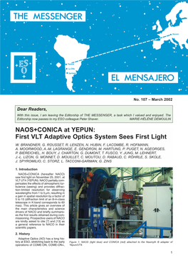 NAOS+CONICA at YEPUN: First VLT Adaptive Optics System Sees First Light W