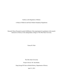 Fashion As the Regulation of Bodies: a Study in Medieval and Early Modern Sumptuary Regulations Research Thesis Presented in Pa