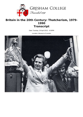 Britain in the 20Th Century: Thatcherism, 1979- 1990 Transcript