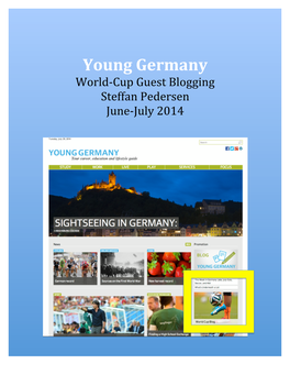 Young Germany World-Cup Guest Blogging Steffan Pedersen June-July 2014