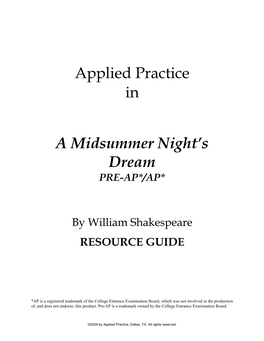 Applied Practice in a Midsummer Night's Dream