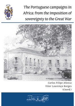 The Great War and Medicine in Africa: in Pursuit of New Questions and in Search of New Results 293 Margarida Portela