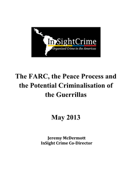 The FARC, the Peace Process and the Potential Criminalisation of the Guerrillas