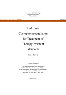 Red Laser Cyclophotocoagulation for Treatment of Therapy-Resistant Glaucoma