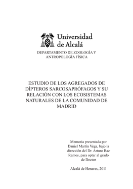 Estudio De Los Agregados De Dípteros Sarcosaprófagos Y Su Relación Con Los Ecosistemas Naturales De La Comunidad De Madrid