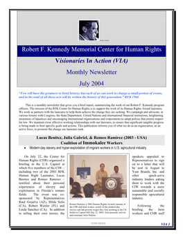 Robert F. Kennedy Memorial Center for Human Rights Visionaries in Action (VIA) Monthly Newsletter July 2004