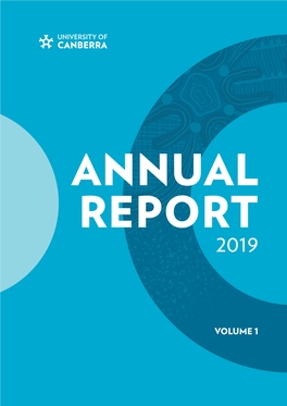 University of Canberra Annual Report 2019 Volume 1