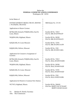 Before the FEDERAL COMMUNICATIONS COMMISSION Washington, DC 20554 in the Matter of ENTERTAINMENT MEDIA TRUST, DENNIS J. WATKIN