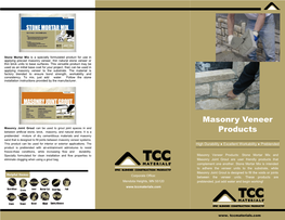 Masonry Joint Grout Can Be Used to Grout Joint Spaces in and Between Artificial Stone, Brick, Masonry, and Natural Stone