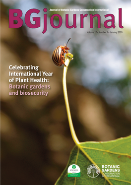 Botanic Gardens and Biosecurity Volume 17 • Number 1