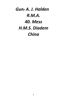 Gunr A. J. Halden R.M.A. 40. Mess H.M.S. Diadem China
